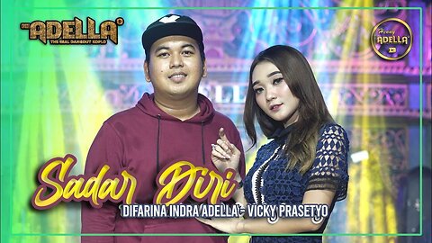 ADELLA - SADAR DIRI - Difarina Indra ft Vicky Prasetyo