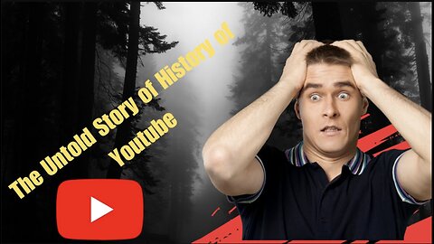 Episode 5:The Untold Secrets of YouTube History
