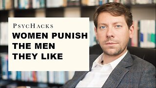 Women PUNISH the men they LIKE: how women get in their own way