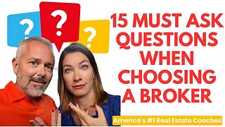 15 Must Ask Questions When Choosing A Broker