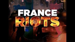 Deadly French Riots - Violent Immigrants Taking over Streets