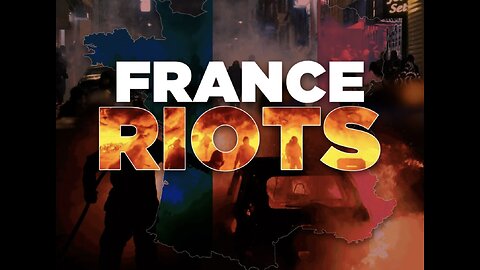 Deadly French Riots - Violent Immigrants Taking over Streets