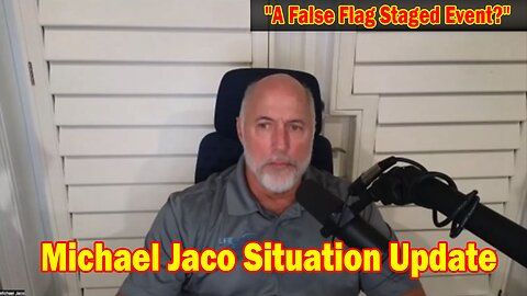 Michael Jaco Situation Update 4/7/24: "A False Flag Staged Event?"