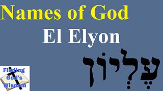 Names of God: El Elyon