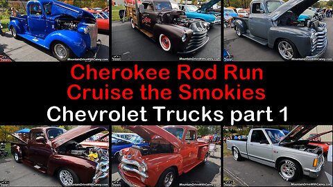 2023 Cherokee NC Rod Run Cruise the Smokies Car Show - Chevrolet Trucks Part 1