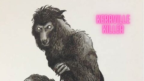 Kerrville Texas: Home Of The Dogman!