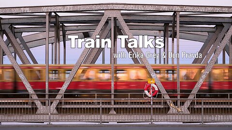 Train Talks Ep. 1 - Biden KowTows To China & Other News