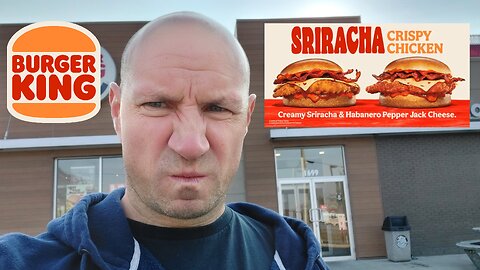 Burger King's New Sriracha Crispy Chicken!