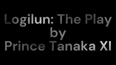 [Full Audiobook] Logilun: The Play