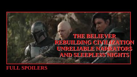 The Mandalorian-Season 2 Episode 7-The Believer-Give Em What They Want But Never How They Expect It
