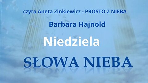 NIEDZIELA SŁOWA NIEBA BARBARA HAJNOLD