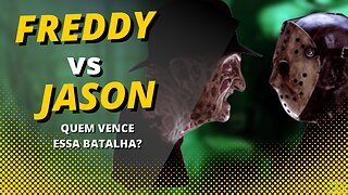 Freddy x Jason,quem ganha essa luta na sexta-feira 13?