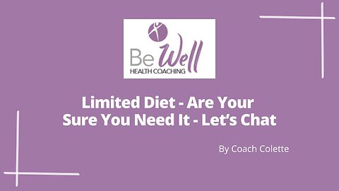 Limited Diet - Are You Sure You Need It? Lets Chat