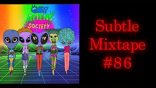 Subtle Mixtape 86 | If You Don't Know, Now You Know