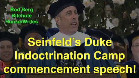 Seinfeld's commencement speech takes big shots at the world the Rothschild Zio Cabal has created!