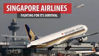 Singapore Airlines' Fight For Survival