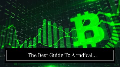 The Best Guide To A radical cryptocurrency experiment nearly bought the US