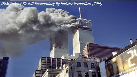 EP 71 | 9/11 Documentary By Hibbeler Productions