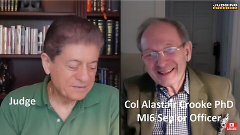 Judge w/ Alastair Crooke MI6 Senior Officer: Former Ukraine, Woke NATO and the U.S. Deep State