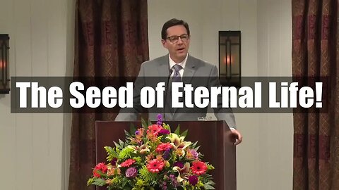The Seed of Eternal Life