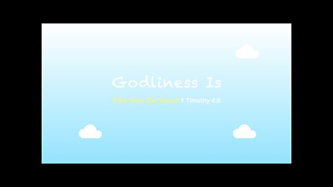 Godliness: What Does It Mean?