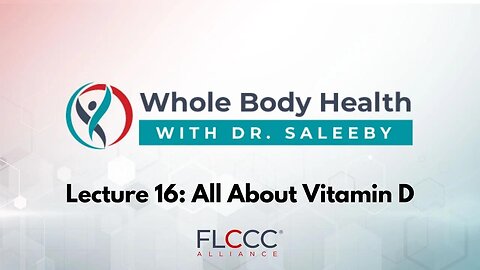 All About Vitamin D (WBH with Dr. Saleeby Ep. 16)