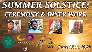 New Teachings with Andrew Bartzis - Summer Solstice: Ceremony & Inner Work (June 15th, 2023)