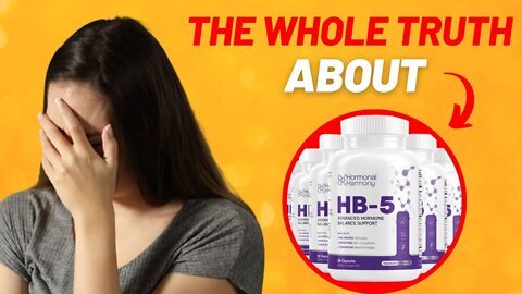 Hormonal Harmony HB-5, WHOLE TRUTH! HB-5 Hormonal Harmony Reviews-HB5, Hormonal Harmony HB-5 Review!