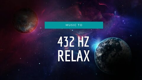 432 Hz FREQUÊNCIA DO RELAXAMENTO E AUMENTO DA ENERGIA POSITIVA AO MÁXIMO! Colorterapia, Cromoterapia