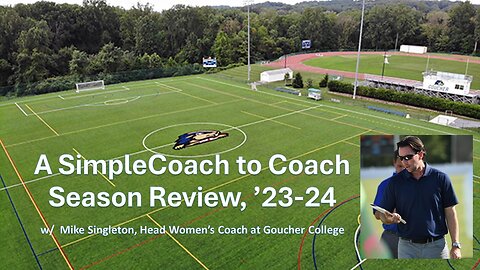 A SimpleCoach to Coach Interview w/ Mike Singleton, Head Women's Soccer Coach at Goucher College