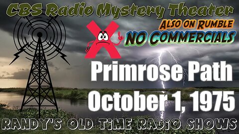 CBS Radio Mystery Theater Primrose Path October 1, 1975