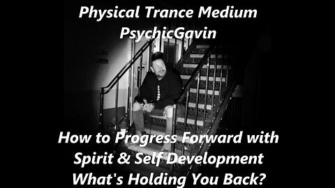 How to Progress Forward with Spirit & Self Development - What's Holding You Back?