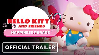 Hello Kitty and Friends Happiness Parade - Official Switch Launch Trailer