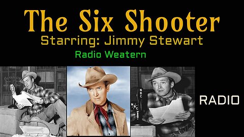 The Six Shooter - 53/11/22 (Ep10) Gabriel Starbuck