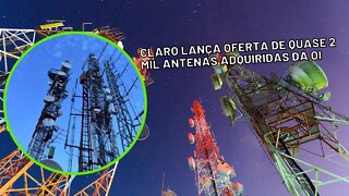 Claro lança oferta de quase 2 mil antenas adquiridas da Oi