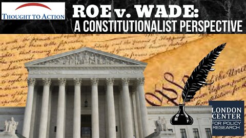 Roe v Wade: A Constitutional Perspective