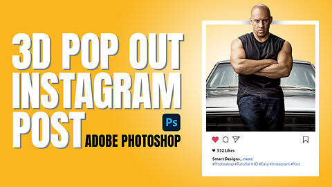 Create an EPIC 3D Pop Out effect for Instagram Post in Photoshop