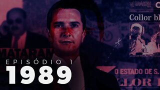 Episódio 01 - O Teatro das Tesouras - A Era José Sarney / Fernando Collor de Mello (1989)