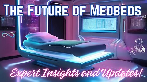 Medbed Update #2: How the Holographic Medbeds Work