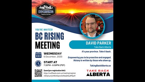 BC Rising - Wed, Dec 6, 2023, Featured Guest speaker, David Parker, AB
