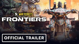War Robots: Frontiers - Official Early Access Launch Trailer