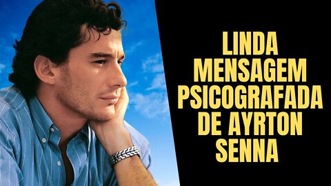 Carta Psicografada de Ayrton Senna