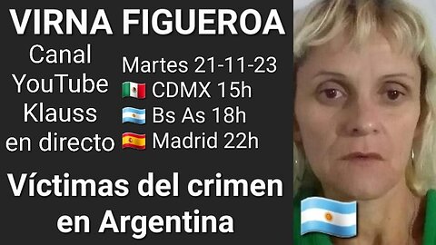 Víctimas del crimen en Argentina // Virna Figueroa 🇦🇷 (21-11-23)