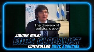 VIDEO: Javier Milei Dramatically Announces the End of Globalist