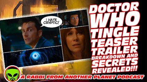 Doctor Who Tingle Teaser Trailer Breakdown, and Secrets Revealed!!!