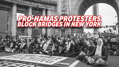 NYC UNDER SIEGE: PRO-HAMAS PROTESTERS CAUSE GRIDLOCK ON 3 BRIDGES & THE HOLLAND TUNNEL