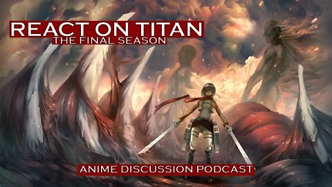 REACT on TITAN - Episodes 81 & 82