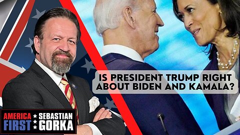 Is President Trump right about Biden and Kamala? Boris Epshteyn with Sebastian Gorka
