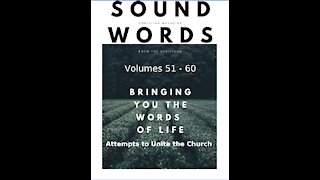 Sound Words, Attempts to Unite the Church