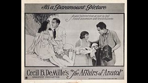 The Affairs of Anatol (1921) | Directed by Cecil B. DeMille - Full Movie